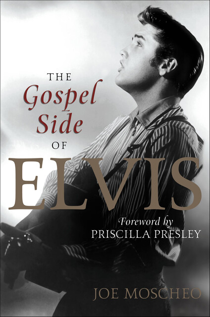 Gospel Side of Elvis, Joe Moscheo