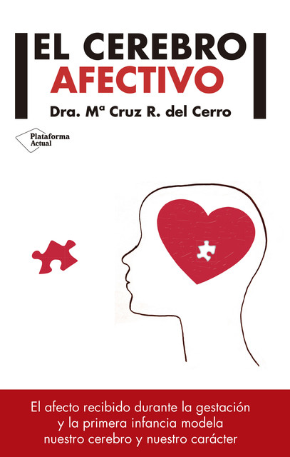 El cerebro afectivo, Dra. Mª Cruz R. del Cerro