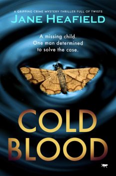 Cold Blood, Jane Heafield