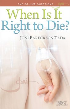 When Is It Right to Die, Joni Tada