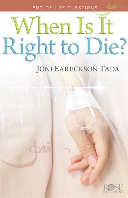 When Is It Right to Die, Joni Tada