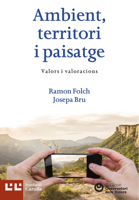 Ambient, territori i paisatge, Josep Bru, Ramon Folcha
