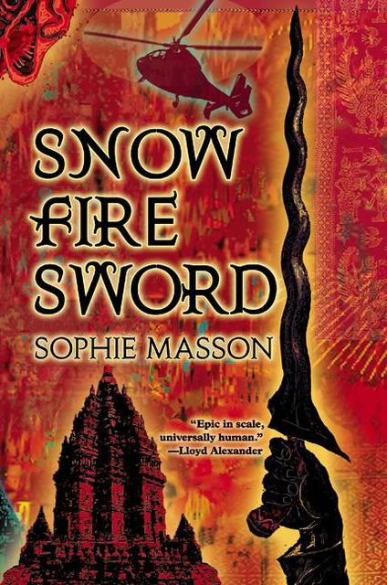 Snow, Fire, Sword, Sophie Masson
