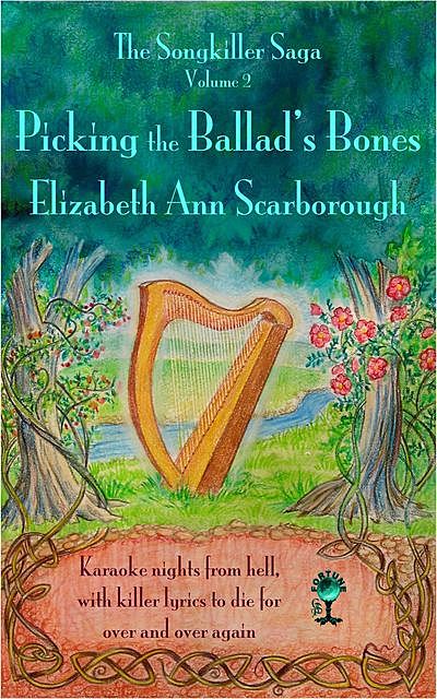 Picking the Ballad's Bones, TBD, Elizabeth Ann Scarborough