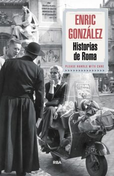 Historias de Roma, Enric González