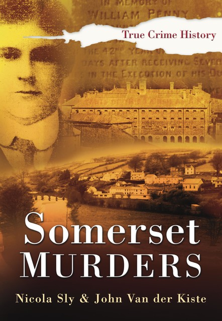 Somerset Murders, Nicola Sly, John Van der Kiste
