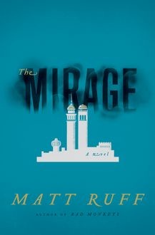 The Mirage, Matt Ruff