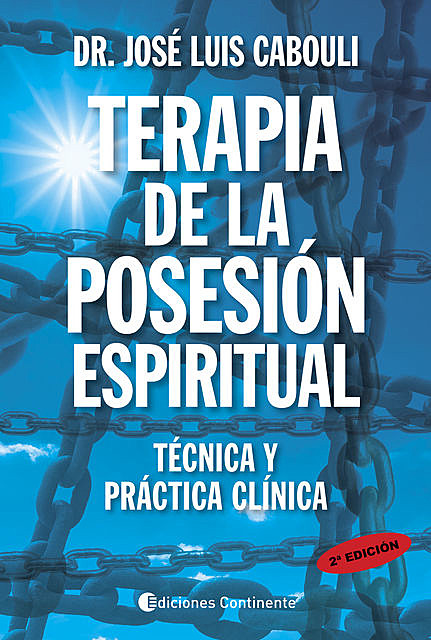 Terapia de la posesión espiritual, José Luis Cabouli