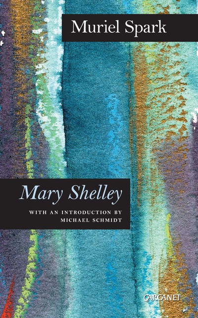 Mary Shelley, Muriel Spark