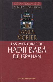 Las Aventuras De Hadjí Babá, James Morier