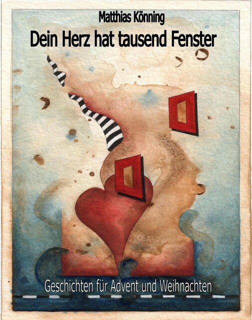 Dein Herz hat tausend Fenster, Matthias Könning