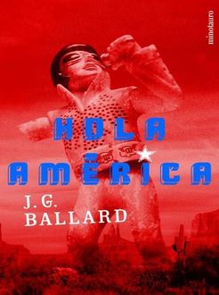Hola América, J.G.Ballard