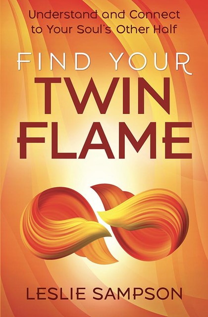 Find Your Twin Flame, Leslie Sampson