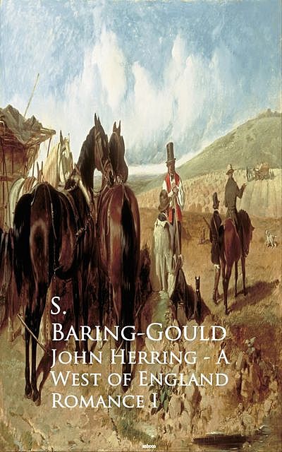 John Herring – A West of England Romance, S.Baring-Gould