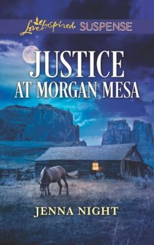 Justice At Morgan Mesa, Jenna Night