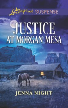 Justice At Morgan Mesa, Jenna Night