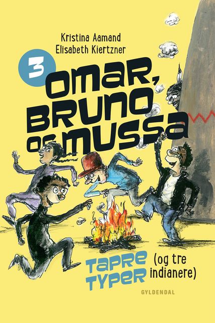 Omar, Bruno og Mussa 3 – Tapre typer (og tre indianere), Elisabeth Kiertzner, Kristina Aamand