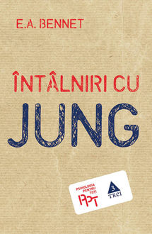 Întâlniri cu Jung, Bennet E.A.