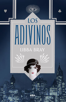 Los Adivinos, Libba Bray