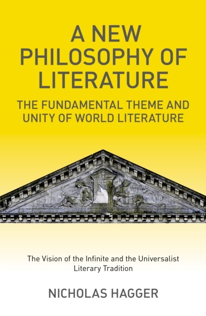 New Philosophy of Literature, Nicholas Hagger