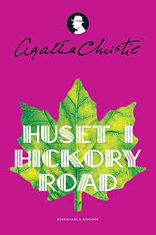 Huset i Hickery Road, Agatha Christie