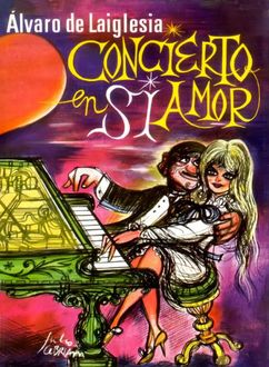 Concierto En Sí Amor, Álvaro De Laiglesia