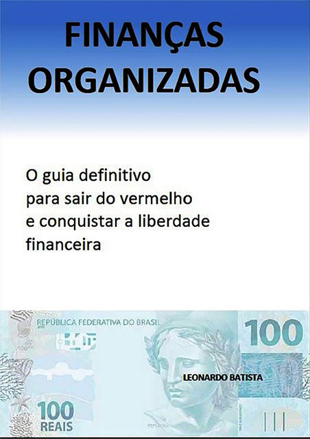 Finanças Organizadas, Leonardo Batista