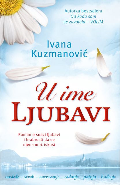 U ime Ljubavi, Ivana Kuzmanović