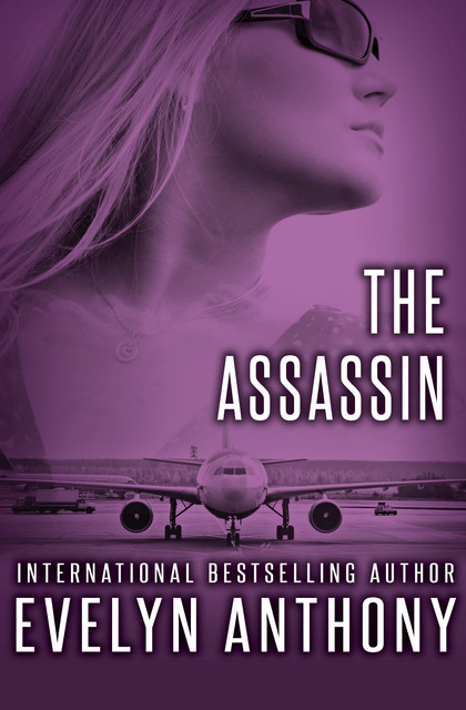 The Assassin, Evelyn Anthony