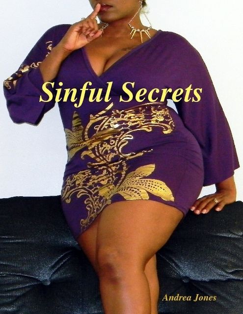 Sinful Secrets, Andrea Jones