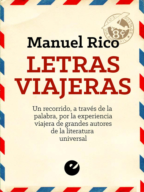 Letras viajeras, Manuel Rico