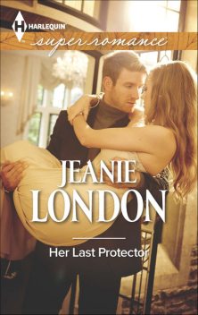 Her Last Protector, Jeanie London