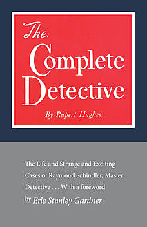 The Complete Detective, Rupert Hughes
