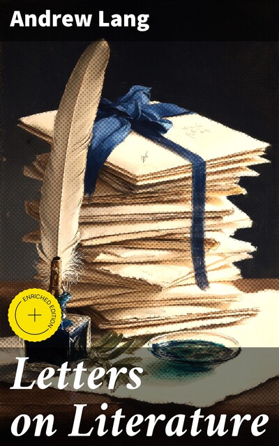 Letters on Literature, Andrew Lang