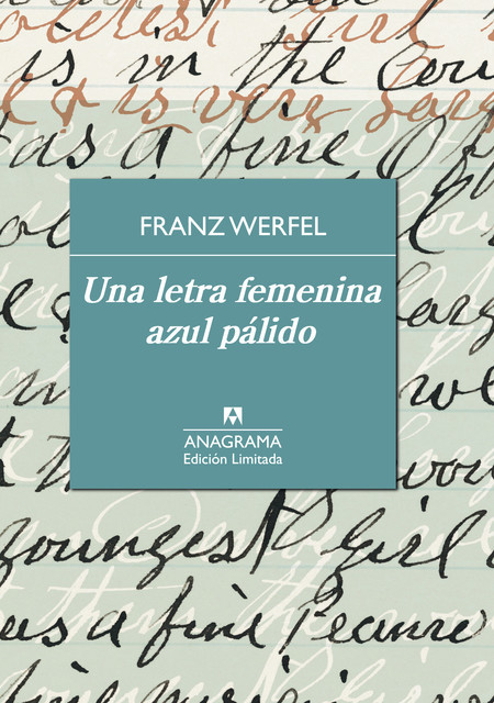 Una letra femenina azul pálido, Franz Werfel