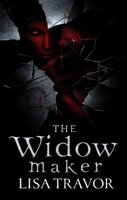 The Widow Maker, Ái, Lisa Travor