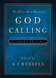 God Calling Student Edition, A.J. Russell