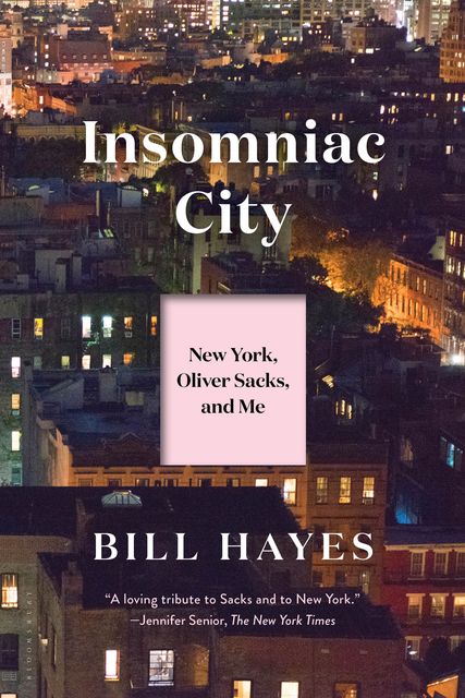 Insomniac City, Bill Hayes