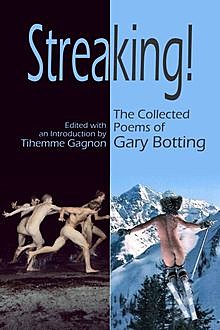 Streaking!, Gary Botting