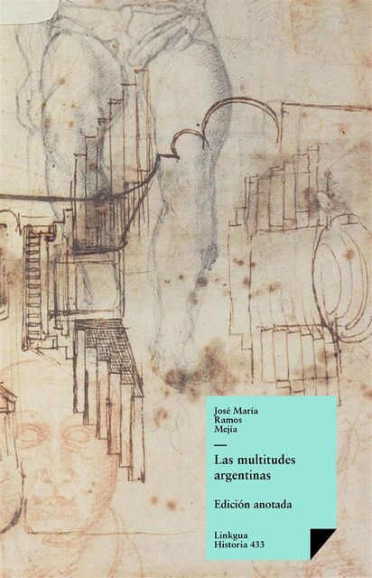 Las multitudes argentinas, José María Ramos Mejía