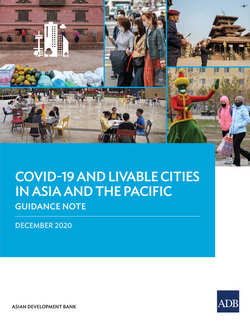 COVID-19 and Livable Cities in Asia and the Pacific, Asian Development Bank