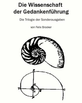Die Trilogie der Sonderausgaben, Felix Brocker