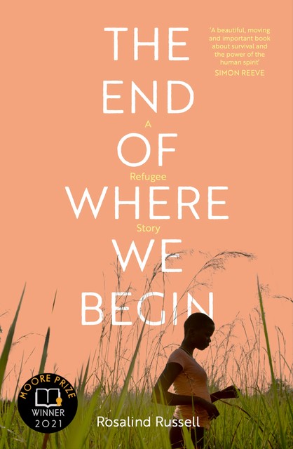 The End of Where We Begin: A Refugee Story, Rosalind Russell