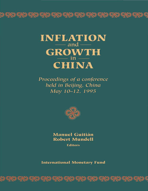Inflation and Growth in China, Manuel Guitián, Robert Mundell