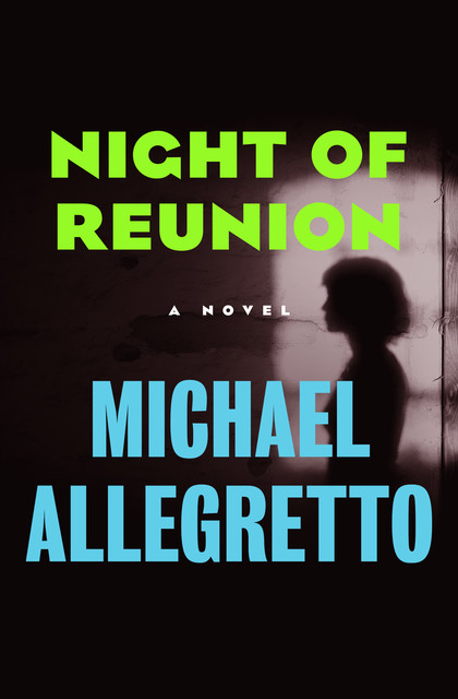 Night of Reunion, Michael Allegretto