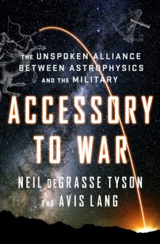 Accessory to War, Neil deGrasse Tyson