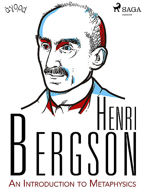 An Introduction to Metaphysics, Henri Bergson