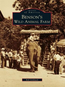 Benson's Wild Animal Farm, Bob Goldsack