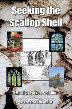 Seeking the Scallop Shell, Marilyn Parkes-Seddon