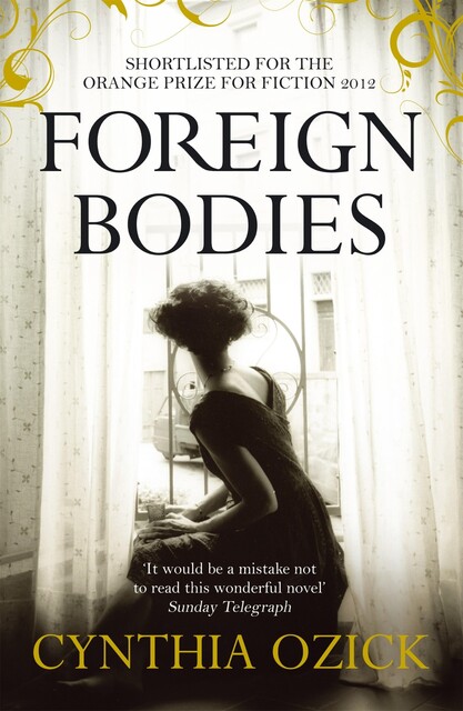 Foreign Bodies, Cynthia Ozick